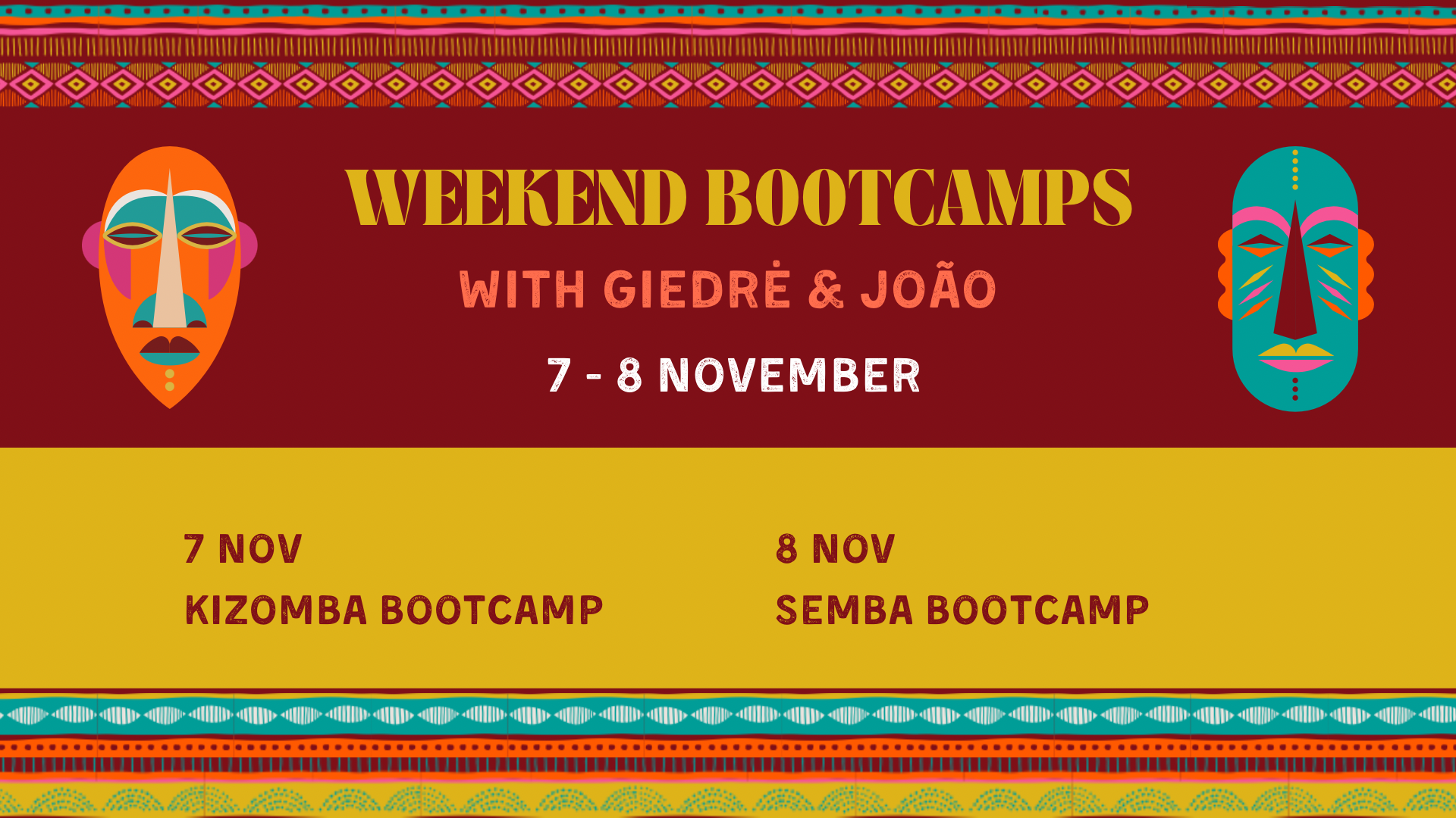 Weekend bootcamps with Joao & Giedre in November 2026